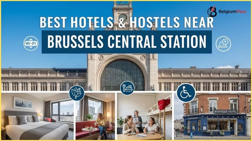 Best Hotels & Hostels Near Brussels Central Station